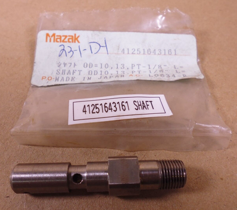 Mazak 41251643161 Shaft , OD=10 , 13 , PT-1/8"