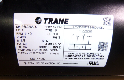 Genuine OEM Trane MOT11207 1HP 460V 1140RPM 56 FR 1 PH Condenser Motor P56C26A05