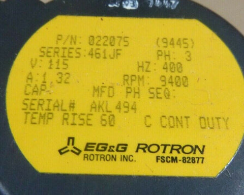 EG&G ROTRON 022075 461JF CENTRIFUGAL FAN BLOWER 3PH 400HZ 115V 4140-00-980-4870