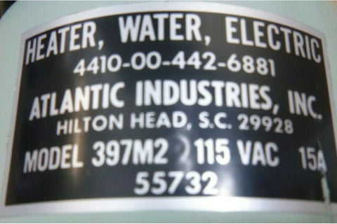 ATLANTIC INDUSTRIES 397M2 ELECTRIC WATER HEATER 115VAC 15A , 4410 - 00 - 442 - 6881 - Royal Equipment Royal Equipment