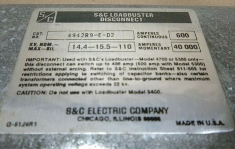 S&C LOADBUSTER 4942R9 - E - D2 4942R9 14.4KV OVERHEAD POLE DISCONNECT SWITCH 600A - Royal Equipment S&C